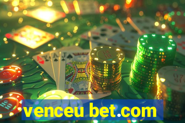 venceu bet.com